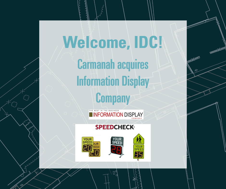 Carmanah acquires Information Display Company. Welcome IDC!