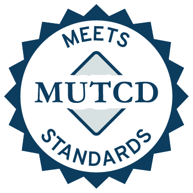 Meets MUTCD Standards