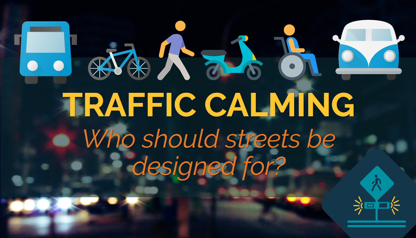 What Is Traffic Calming Meaning