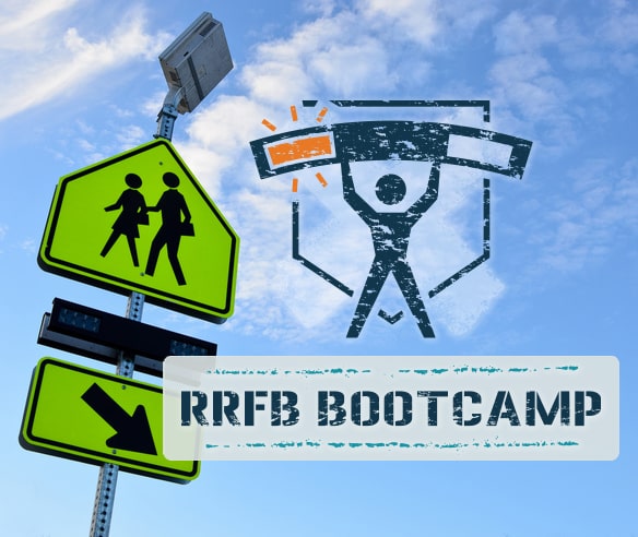 RRFB Crosswalk Bootcamp Self-Paced Learning Series