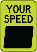 speedcheck-18 fluorescent yellow-green sign